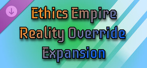 Ethics Empire - Reality Override Expansion banner