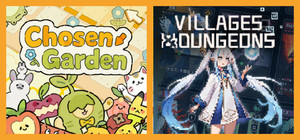 Villages&Dungeons + Chosen Garden banner
