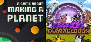 A Game About Making A Planet & Black Hole: Farmageddon banner