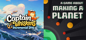 🎣Captain Whiskers: Incremental Seas + A Game About Making A Planet🌍 banner