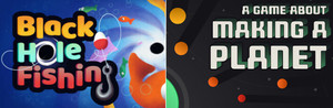 Black Hole Fishing & A Game About Making A Planet banner