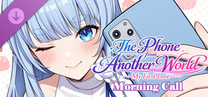 The Phone from Another World: My First Love- Morning Call banner