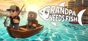 Grandpa Needs Fish banner