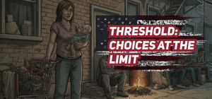Threshold: Choices at the Limit banner