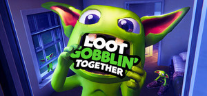 Loot Gobblin' Together banner