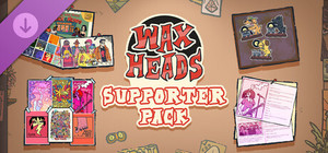 Wax Heads - Supporter Pack banner
