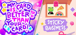 My Card Is Better Than Your Card! + Sticky Business banner