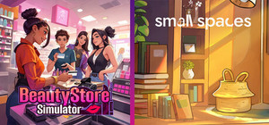 Small Spaces x Beauty Store Simulator banner