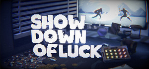 Showdown of Luck banner