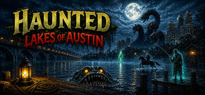 Haunted Lakes of Austin banner