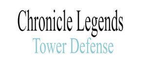 Chronicle Legends: Tower Defense banner