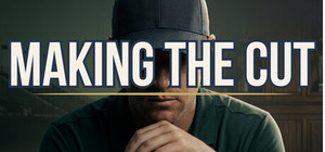 Making the Cut banner