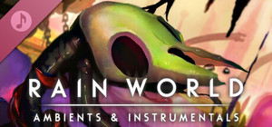 Rain World Soundtrack - Ambients and Instrumentals banner