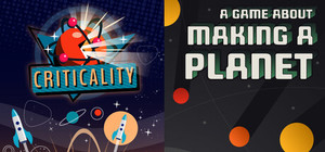 Criticality X A Game About Making A Planet banner