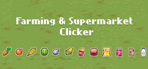 Farming & Supermarket: Clicker banner