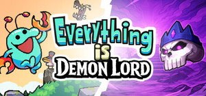 Everything is Demon Lord banner