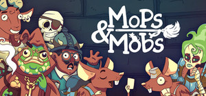 Mops & Mobs: A Sweeping Dungeon Adventure banner