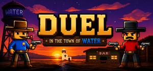 Duel in the Town of Water banner