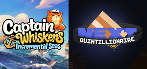 Next Quintillionaire x Captain Whiskers: Incremental Seas banner