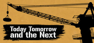 Today Tomorrow and the Next banner