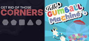Idle Gumball & Get Rid Of Those Corners banner