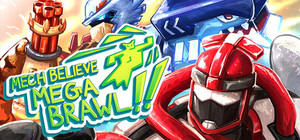 Mech Believe MEGA BRAWL!! banner