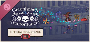 Greenhearth Necromancer Soundtrack banner
