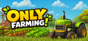 Only Farming - Cozy Harvesting Game banner