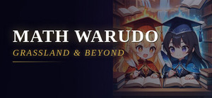 Math Warudo: Grassland & Beyond banner