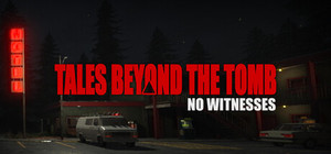 Tales Beyond The Tomb - No Witnesses banner