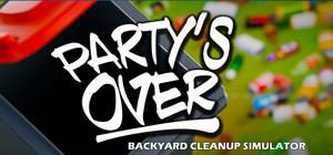 Party's Over: Backyard Cleanup Simulator banner