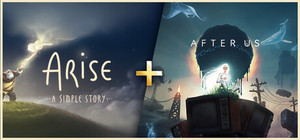 Arise: A Simple Story + After Us banner