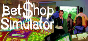 Bet Shop Simulator banner