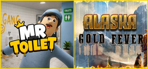 Alaska Gold Fever x Mr Toilet banner