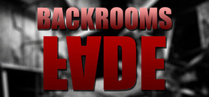 Backrooms: Fade banner