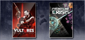 Vultures - Scavengers of Death & Frontline Crisis banner