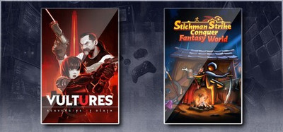 Vultures - Scavengers of Death & Stickman Strikes: Conquer Fantasy World