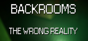 Backrooms: The Wrong Reality banner