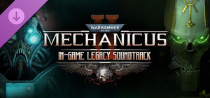 Warhammer 40,000: Mechanicus II - In-game Legacy Soundtrack banner