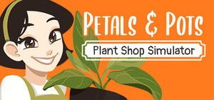 Petals and Pots: Plant Shop Simulator banner