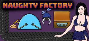Naughty Factory banner