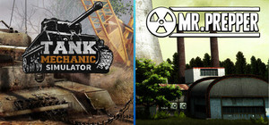 Mr. Prepper and Tank Mechanic Simulator banner