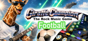 Giraffe Champion: The Rock Music Game Football Edition banner