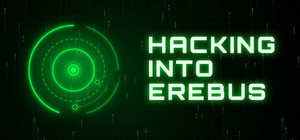 HACKING INTO EREBUS banner