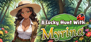 A Lucky Hunt With : Myrina banner