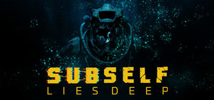 SUBSELF: Lies Deep banner