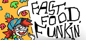 FAST FOOD FUNKIN' banner