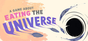 A Game About Eating The Universe banner