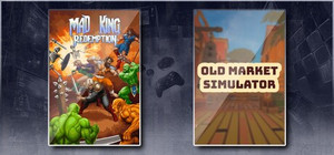 Mad King Redemption & Old Market Simulator banner