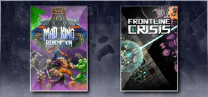 Mad King Redemption & Frontline Crisis banner